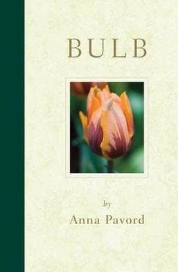 Bulb: A Hand-Picked Selection of the World's Most Beautiful Bulbs | Anna Pavord