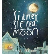 Sidney, Stella and the Moon | Emma Yarlett