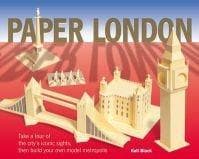Paper London: Take a Tour of the City's Iconic Sights, Then Build Your Own Model Metropolis | Kell Black