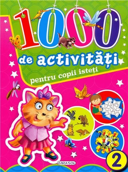 1000 de activitati pentru copii isteti - Vol. 2 |