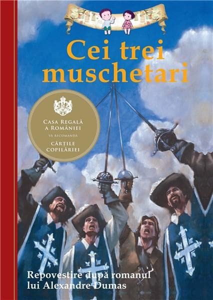 Cei trei muschetari | Alexandre Dumas