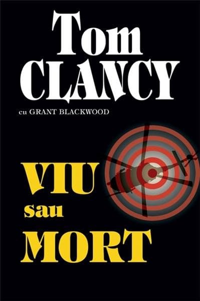 Viu sau mort  | Tom Clancy