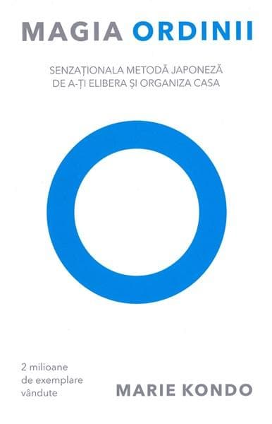 Magia ordinii | Marie Kondo