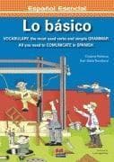Lo básico. Los verbos mas usados y la gramatica mas simple. Version Espanol& Inglés  | Cristina Palanca, Geir Ståle Tennfjord