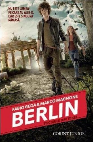 Berlin. Focurile din Tegel  | Fabio Geda, Marco Magnone