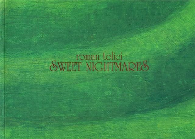 Sweet Nightmares | Roman Tolici