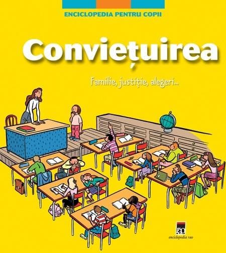 Enciclopedia Pt.Copii - Convietuirea  | Larousse