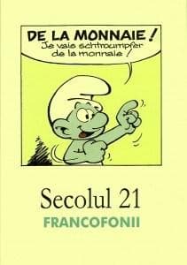 Secolul 21 - Francofonii |