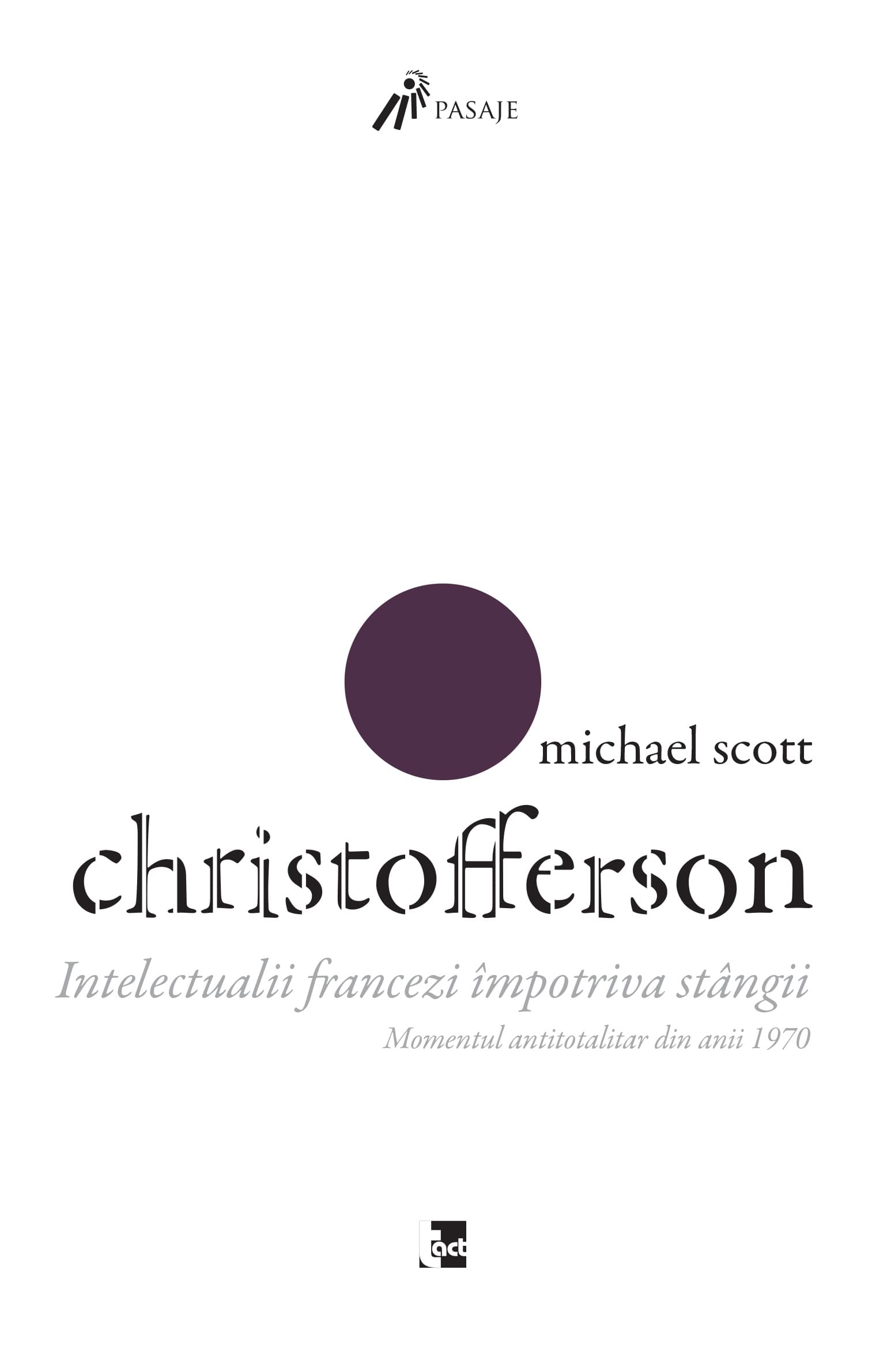 Intelectualii francezi Impotriva stangii | Michaela Scott Christofferson