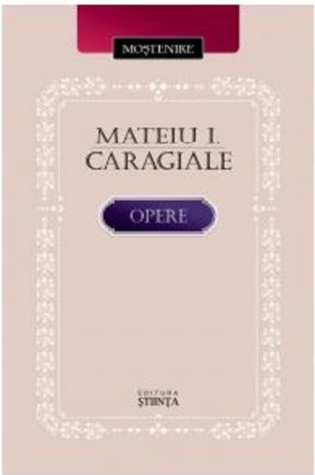Opere | Mateiu I. Caragiale