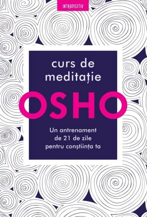 Curs de meditatie | Osho