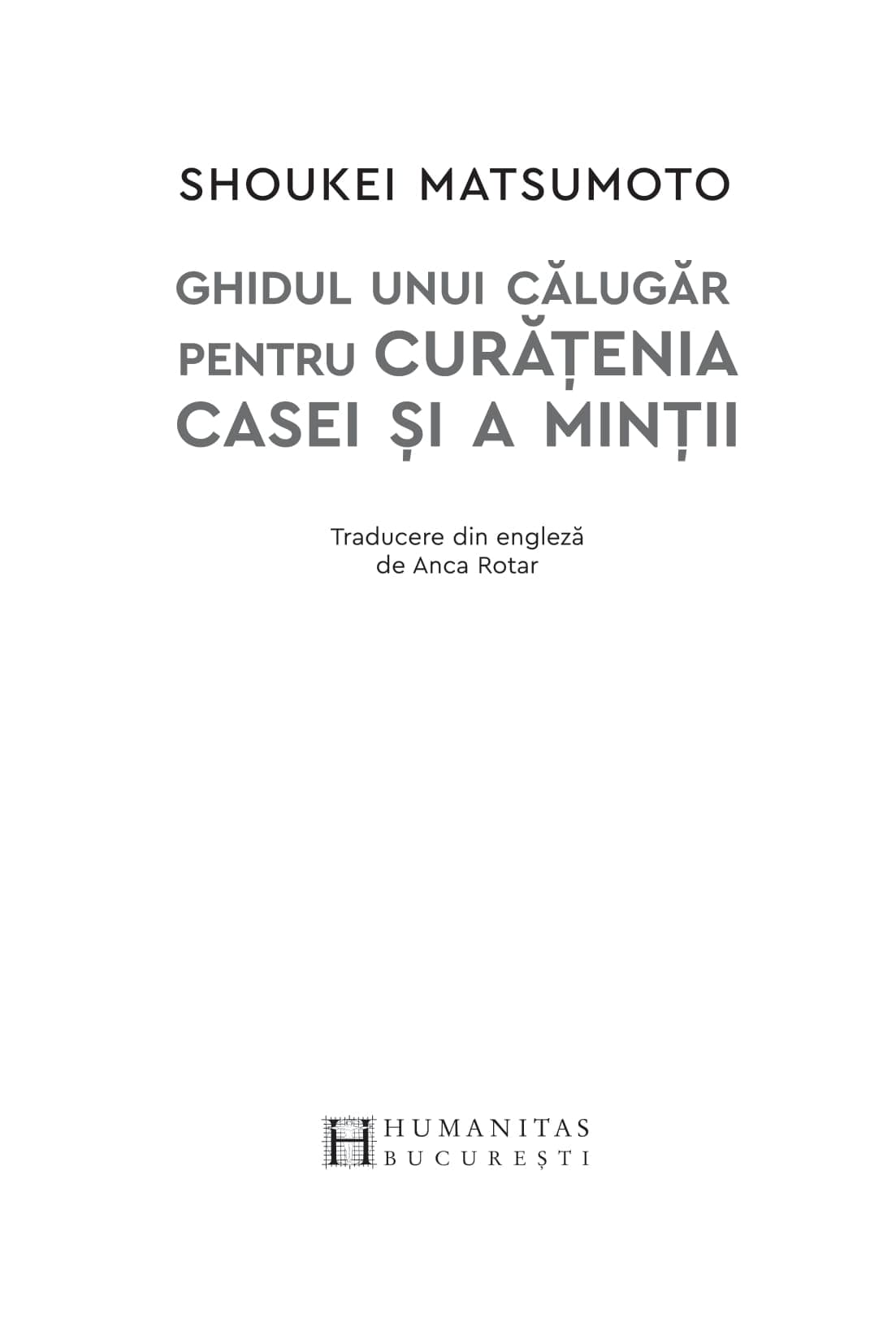 Ghidul unui calugar pentru curatenia casei si a mintii | Shoukei Matsumoto