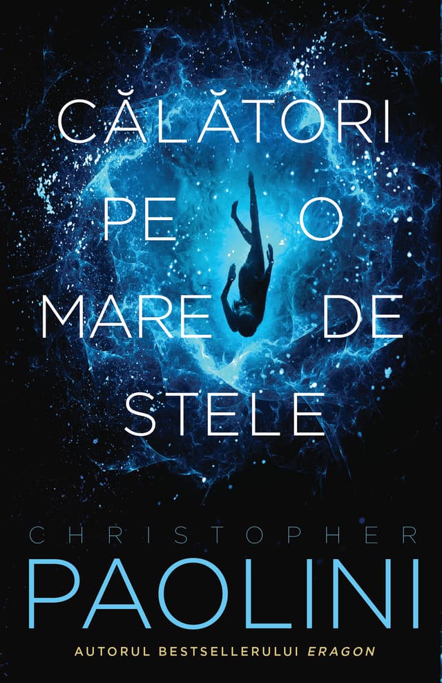 Calatori pe o mare de stele | Christopher Paolini