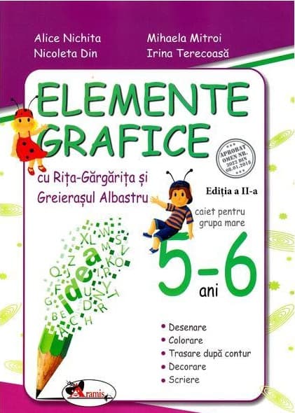 Elemente grafice cu Rita-Gargarita si Greierasul Albastru, 5-6 ani | Alice Nichita, Mihaela Mitroi