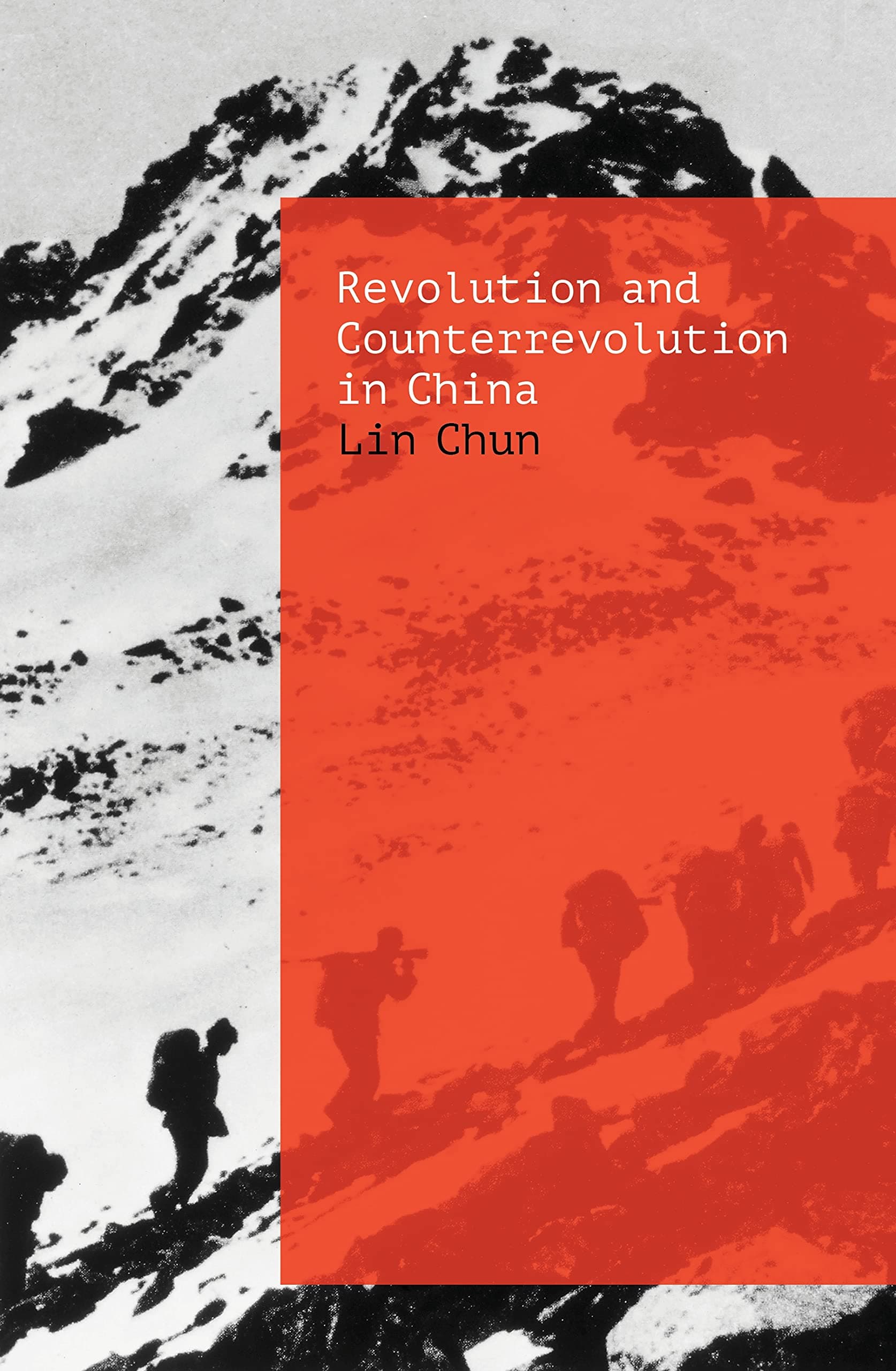 Revolution and Counterrevolution in China | Lin Chun