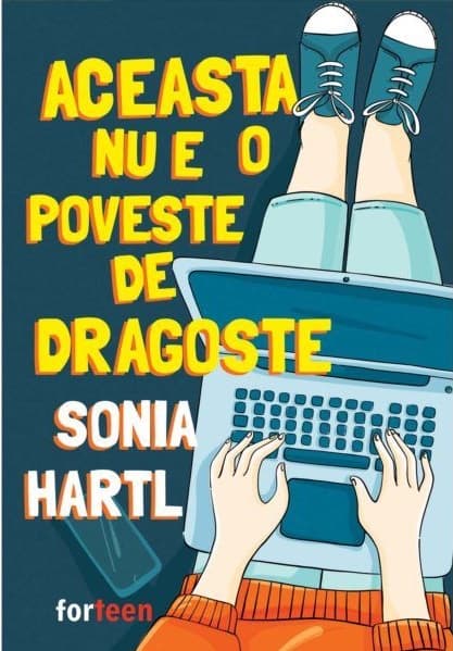 Aceasta nu e o poveste de dragoste | SONIA HARTL