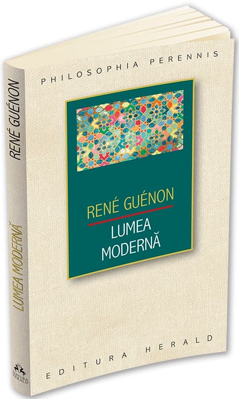Lumea moderna | Rene Guenon