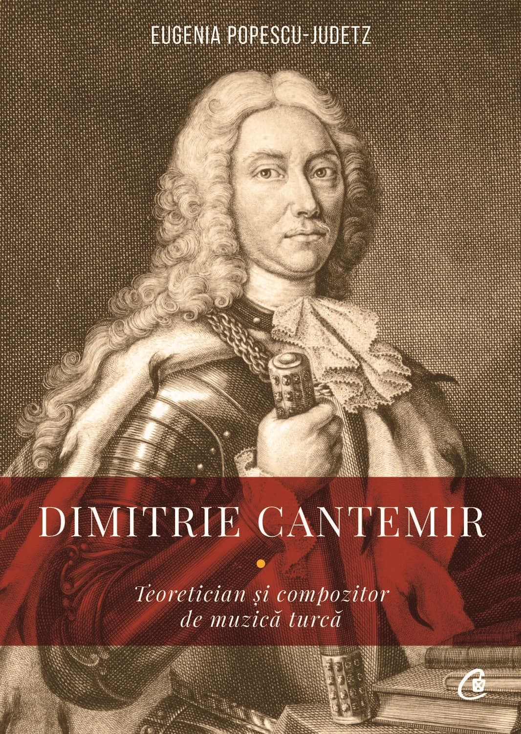 Dimitrie Cantemir | Eugenia Popescu - Judetz