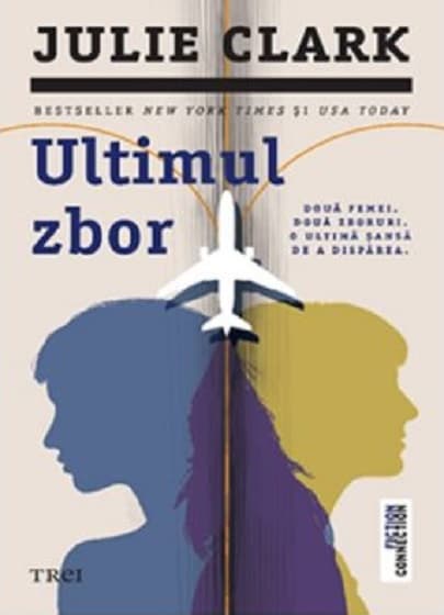 Ultimul zbor | Julie Clark