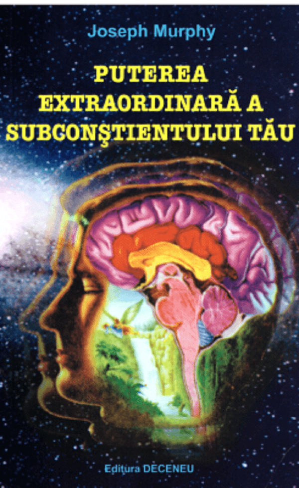 Puterea extraordinara a subconstientului tau | Joseph Murphy