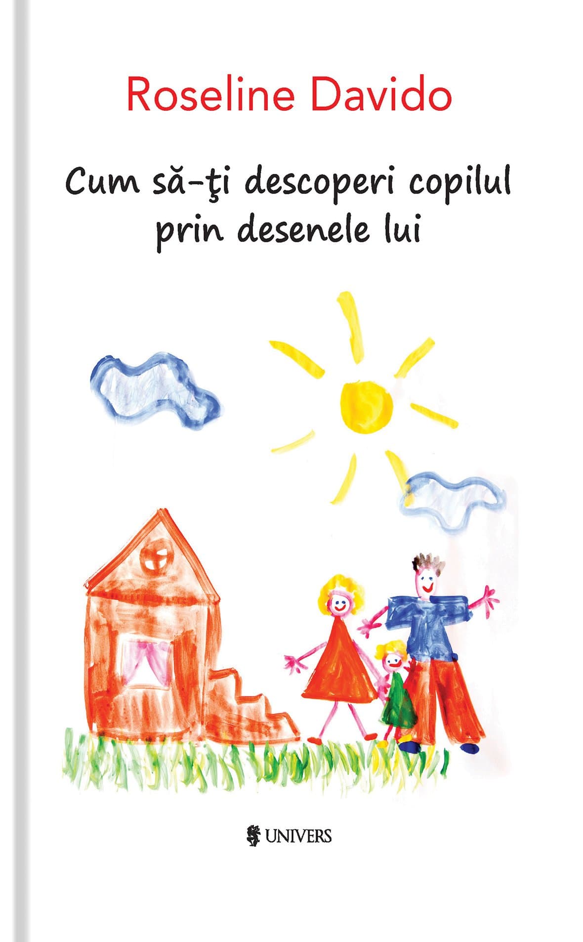 Cum sa-ti decoperi copilul prin desenele lui | Roseline Davido