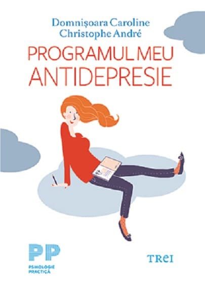 Programul meu antidrepresie | Christophe Andre, Caroline