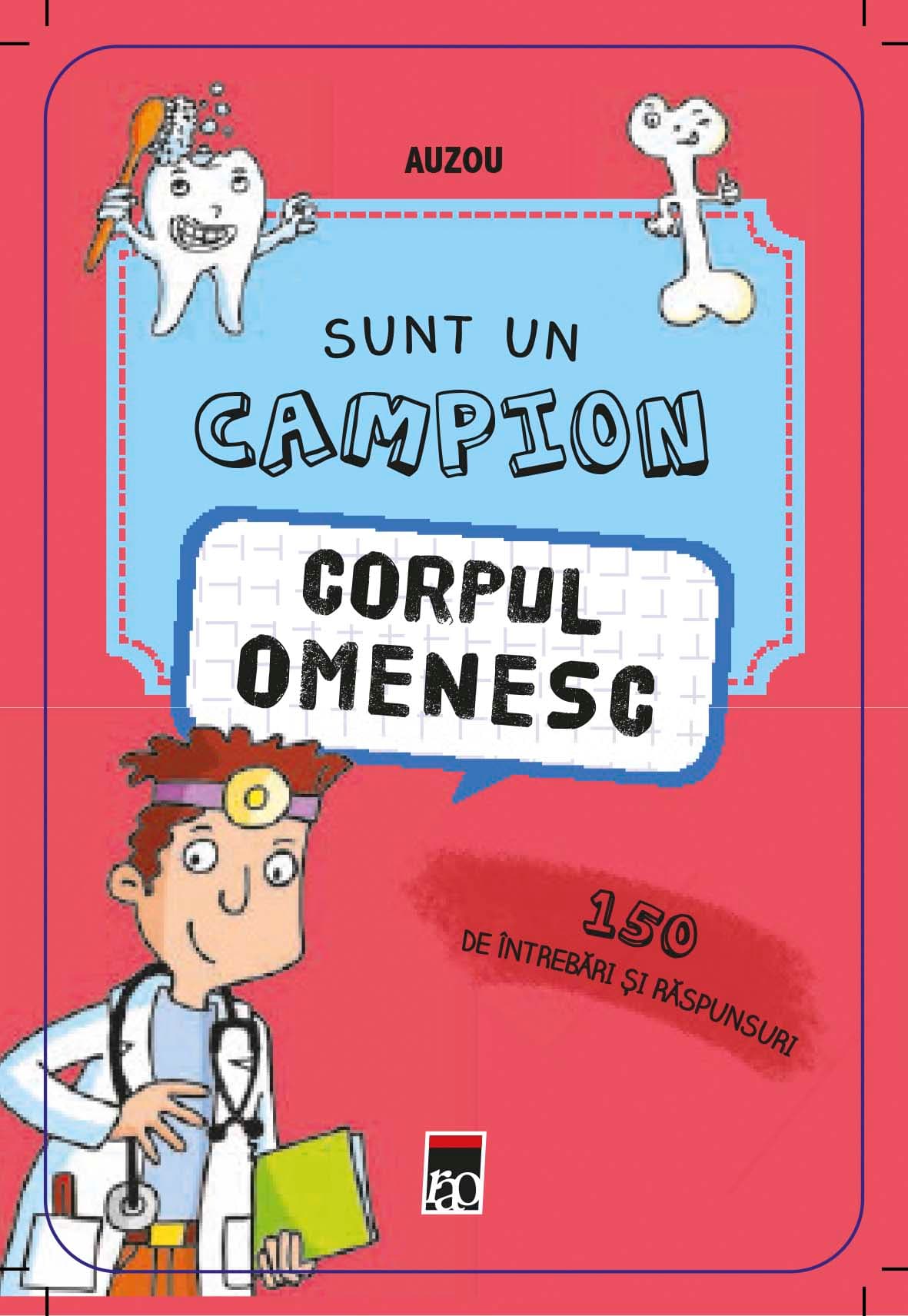 Sunt un campion. Corpul omenesc |