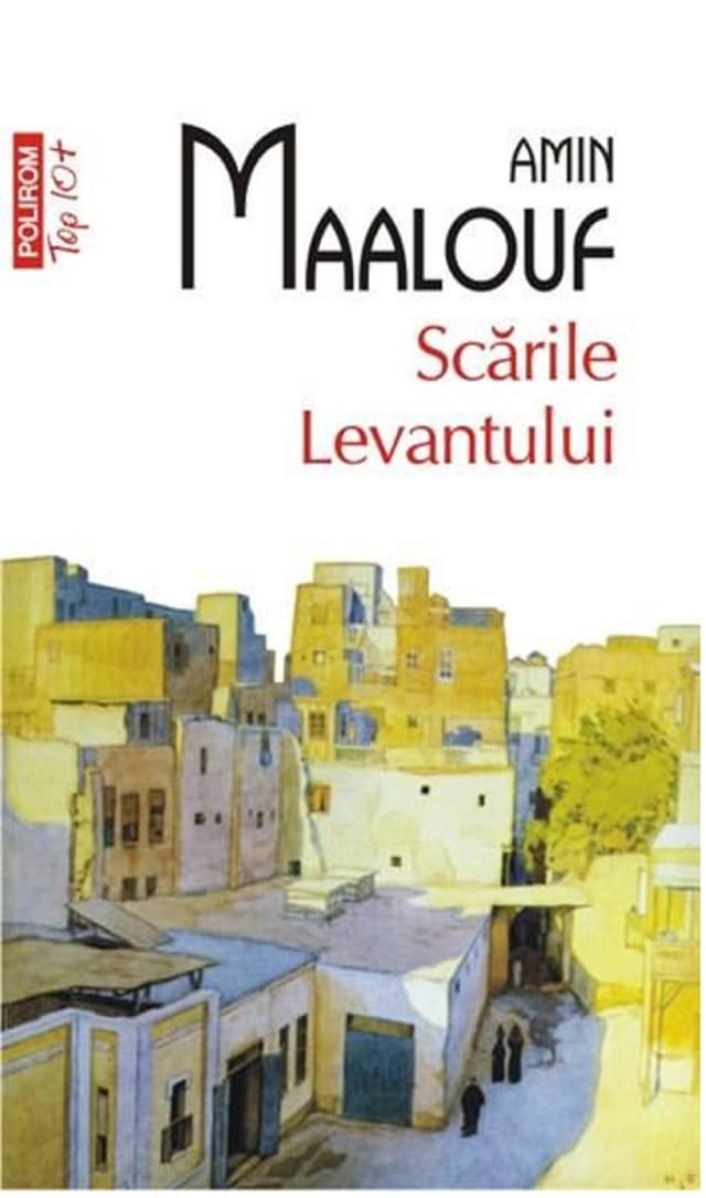 Scarile Levantului | Amin Maalouf