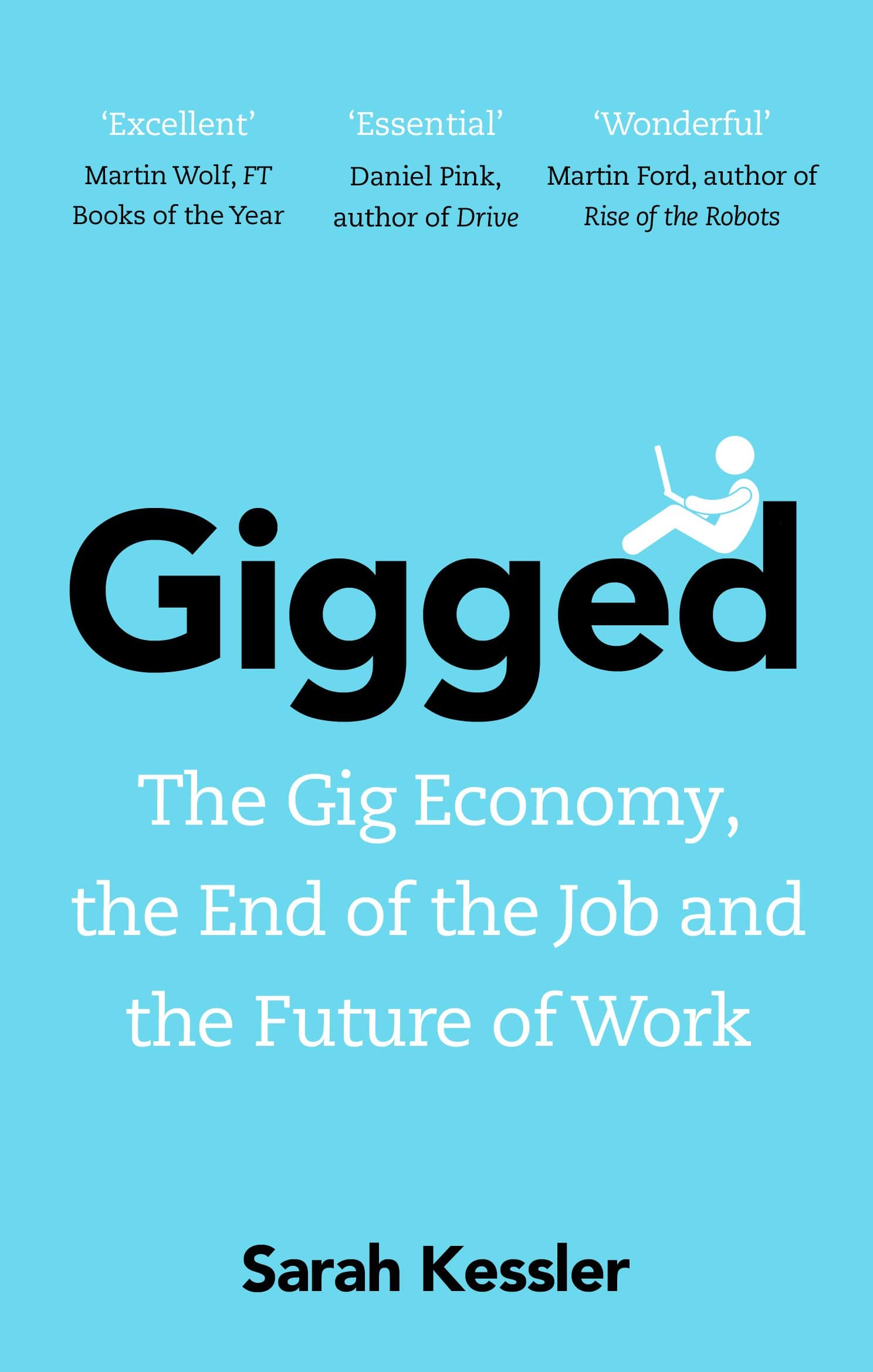 Gigged | Sarah Kessler