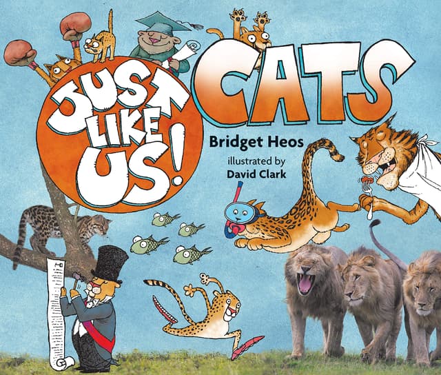 Just Like Us! Cats | Bridget Heos