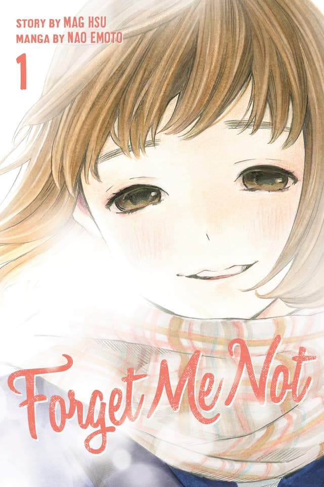 Forget Me Not. Volume 1 | Mag Hsu