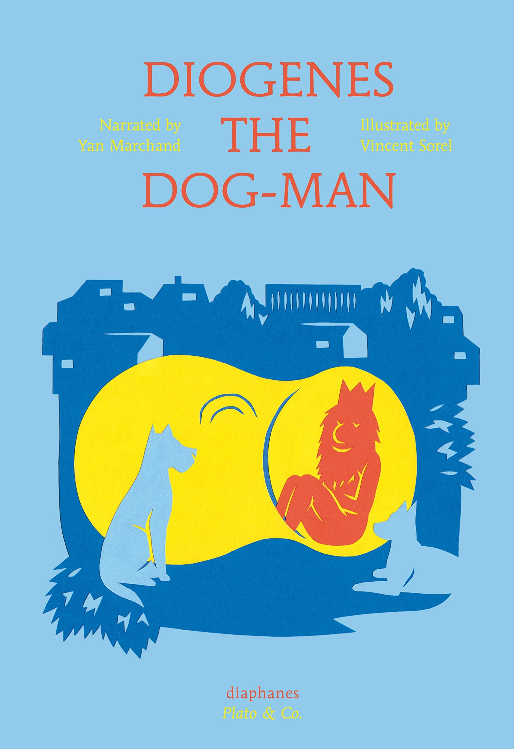 Diogenes the Dog-Man | Yan Marchand