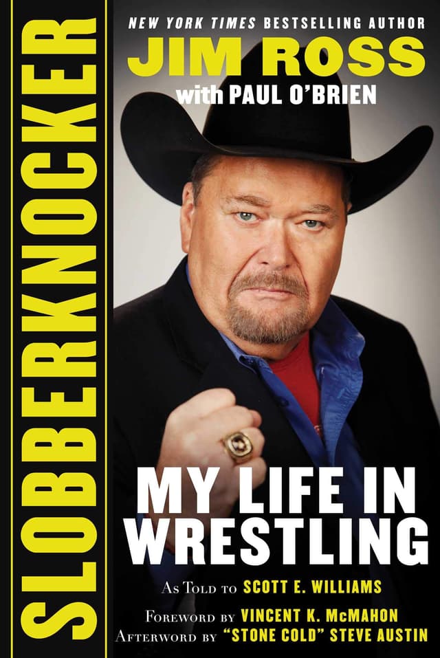Slobberknocker | Jim Ross, Paul O'Brien