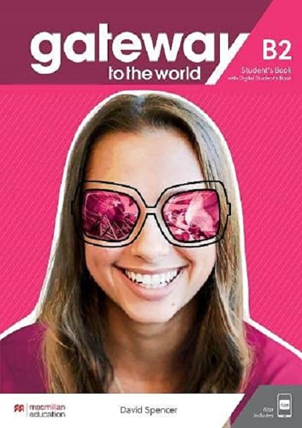 Gateway to the World B2 Student's Book with Student's App and Digital Student's Book | David Spencer