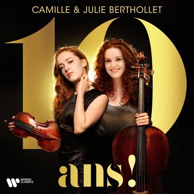 10 Ans! | Camille Berthollet, Julia Berthollet