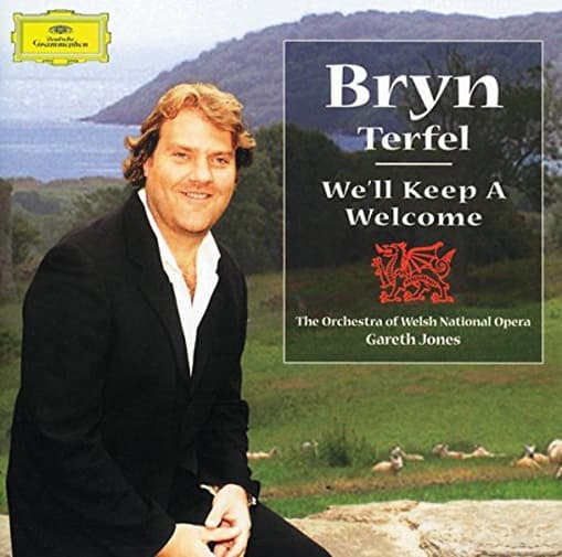 We'll Keep a Welcome | Orchestra of the Welsh National Opera, Gareth Jones, Bryn Terfel