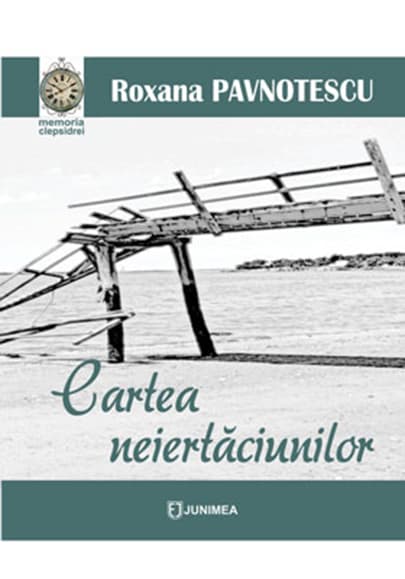 Cartea neiertaciunilor | Roxana Pavnotescu