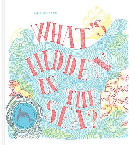What's Hidden in the Sea | Aina Bestard