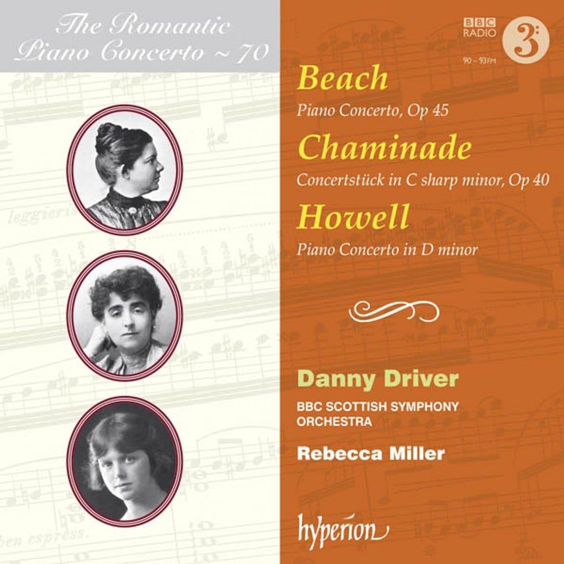 Piano Concerto, Op. 45 / Concertstuck In C Sharp Minor, Op. 40 / Piano Concerto In D Minor | Amy Marcy Cheney Beach, Cecile Chaminade, Dorothy Howell, Danny Driver, BBC Scottish Symphony Orchestra, Rebecca Miller