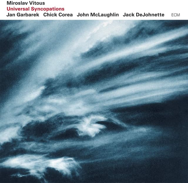 Universal Syncopations | Miroslav Vitous, Jan Garbarek, Chick Corea, John McLaughlin, Jack DeJohnette