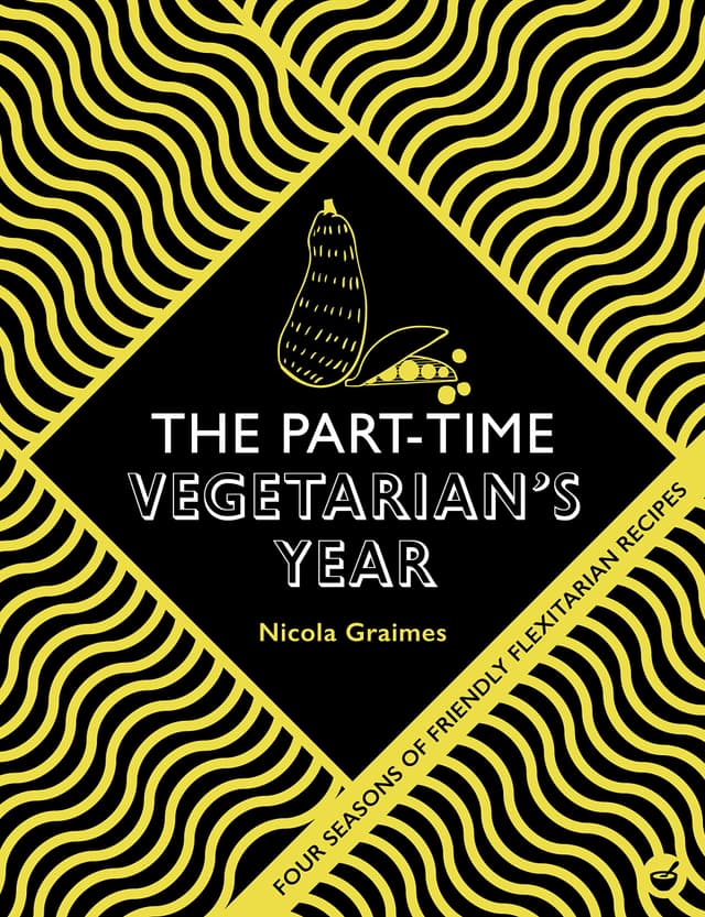 Part-Time Vegetarian's Year | Nicola Graimes