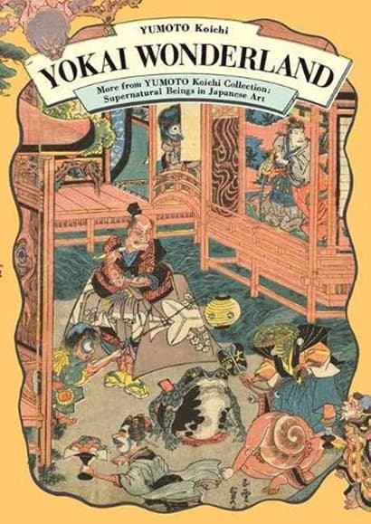 Yokai Wonderland | Koichi Yomoto