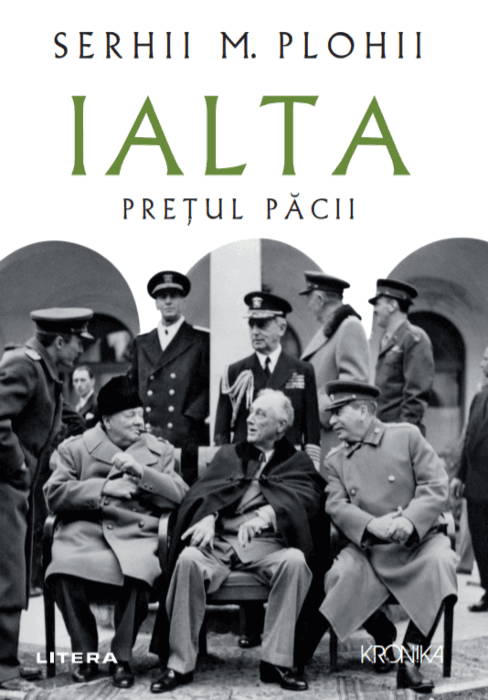 Ialta. Pretul pacii | Serhii M. Plohii