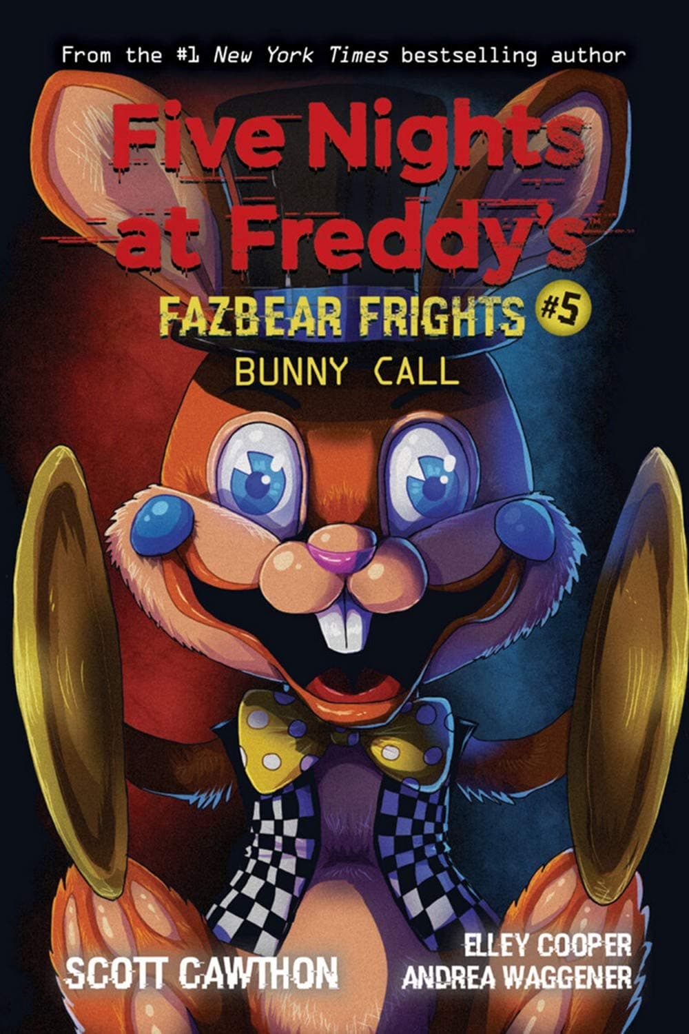 Fazbear Frights | Scott Cawthon, Elley Cooper, Andrea Waggener