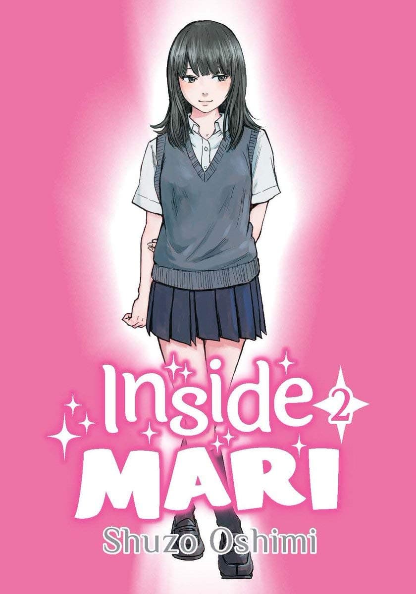 Inside Mari, Volume 2 | Shuzo Oshimi