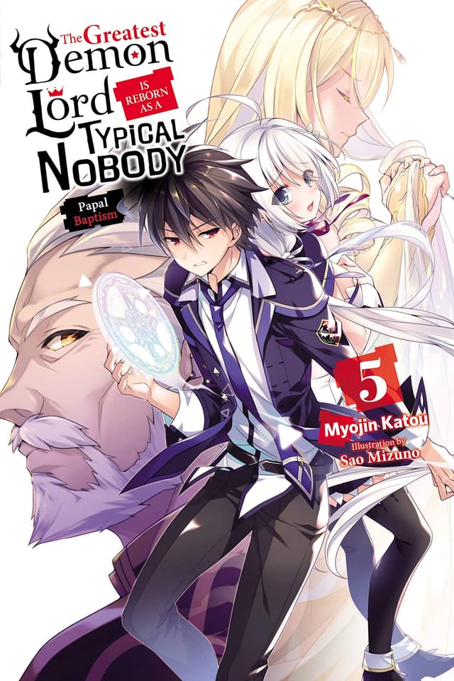 The Greatest Demon Lord Is Reborn as a Typical Nobody - Volume 5 | Myojin Katou