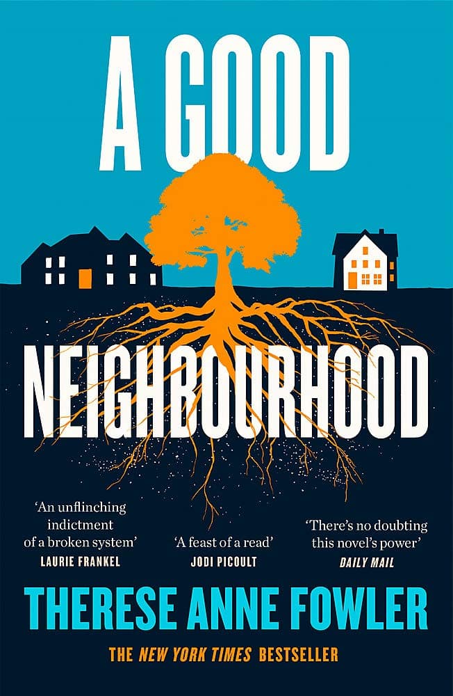 Good Neighbourhood | Therese Anne Fowler